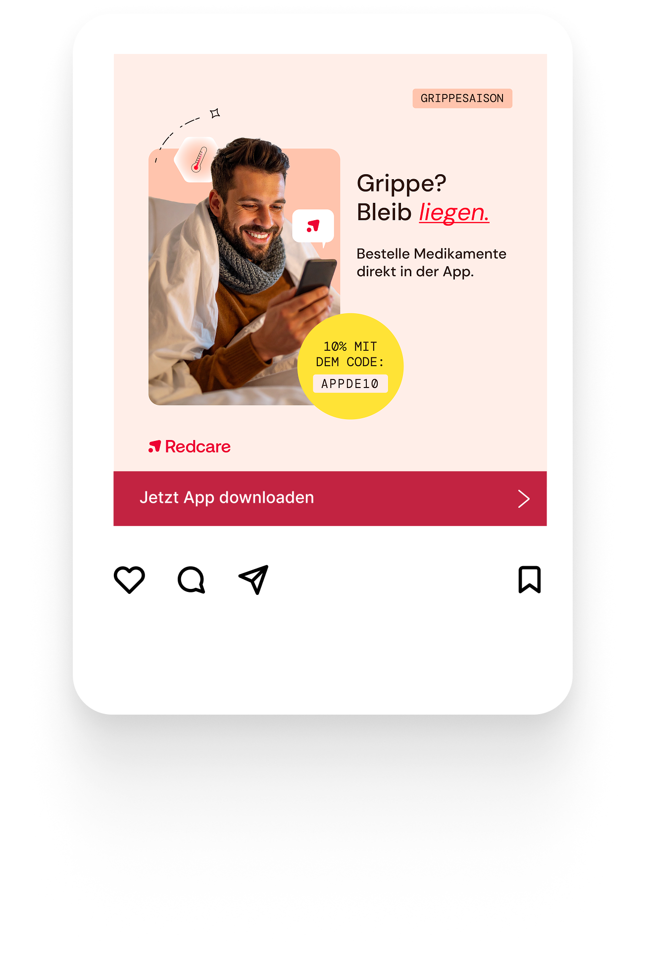 Flu-season ad: Grippe? Bleib liegen.